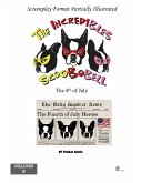 The Incredibles Scoobobell the 4th of July (Volume 8) (eBook, ePUB) The Incredibles Scoobobell the 4th of July (Volume 8) (eBook, ePUB)
