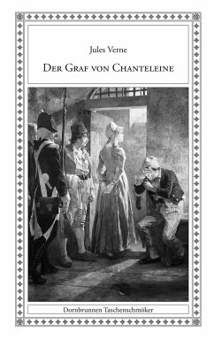 Der Graf von Chanteleine 2018 - Verne, Jules