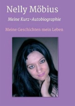 Meine Kurz-Autobiographie - Möbius, Nelly