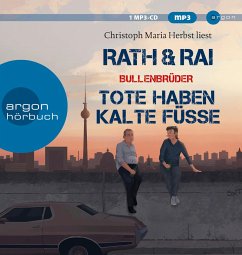 Tote haben kalte Füße / Bullenbrüder Bd.2 (1 MP3-CD) - Rath, Hans;Rai, Edgar