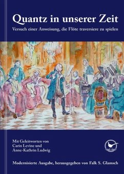Cover Quantz in unserer Zeit Versuch einer Anweisung, die Flöte traversiere zu spielen modernisierte Ausgabe, gebunden
