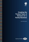 Creating the Trusted Team of Advisers for a Family Business (eBook, ePUB)