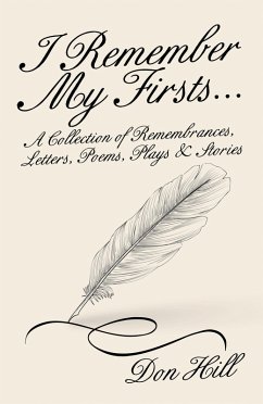 I Remember My Firsts... (eBook, ePUB)
