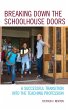 Breaking Down the Schoolhouse Doors... - Bild 1
