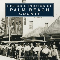 Historic Photos of Palm Beach County (eBook, ePUB)