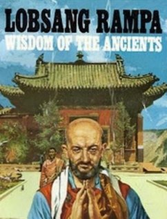 Wisdom of the Ancients (eBook, ePUB) - Rampa, T. Lobsang