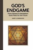 God's Endgame: From Genesis to Revelation (eBook, ePUB)