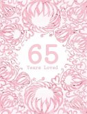 65 Years Loved