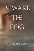 Beware The Fog: A Halloween short story
