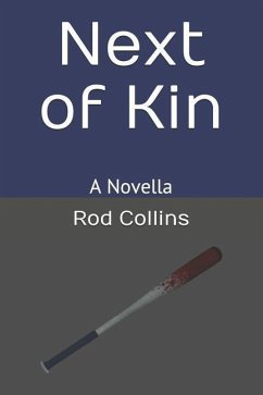Next of Kin: A Novella - Collins, Rod