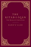 The Kitáb-I-Íqán: The Book of Certitude