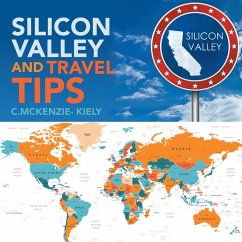 Silicon Valley and Travel Tips (eBook, ePUB)