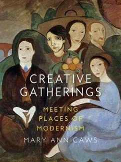 Creative Gatherings - Caws, Mary Ann