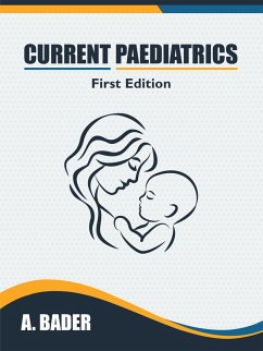 Current Paediatrics (eBook, ePUB) - Bader, A.