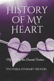 History of My Heart: My Journey Thru Domestic Violence
