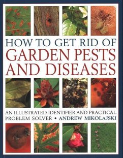 How to Get Rid of Garden Pests and Diseases - Mikolajski, Andrew
