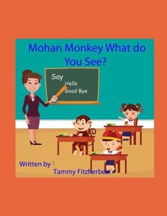 Mohan Monkey What do you see? - Fitzherbert, Tammy
