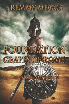 Foundation: Grapes of Rome Book 2 - Meggs, Remmy