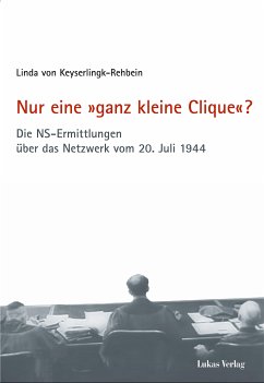 Nur eine »ganz kleine Clique«? (eBook, PDF) - von Keyserlingk-Rehbein, Linda