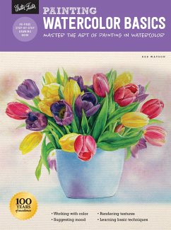 Painting: Watercolor Basics: Master the Art of Painting in Watercolor - Watson, Deb