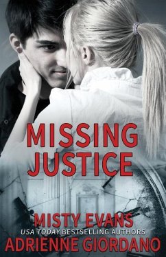 Missing Justice - Evans, Misty; Giordano, Adrienne
