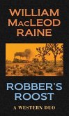 Robber's Roost: A Western Duo