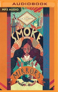 Smoke and Mirrors - Halbrook, K. D.