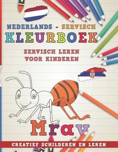 Kleurboek Nederlands - Servisch I Servisch Leren Voor Kinderen I Creatief Schilderen En Leren - Nerdmedianl