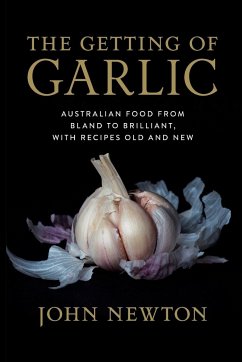 The Getting of Garlic - Newton, John