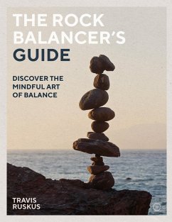 The Rock Balancer's Guide - Ruskus, Travis