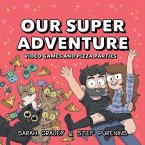 Our Super Adventure Vol. 2, 2: Video Games and Pizza Parties