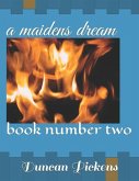 A Maidens Dream: Book Number Two