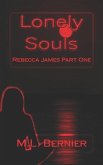 Lonely Souls: Rebecca James Part One