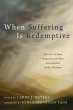 When Suffering Is Redemptive - Bild 1