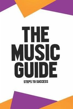 The Music Guide: Steps to Success - Jones, Antoine