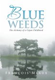 Blue Weeds