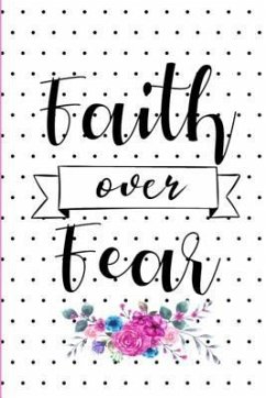 Faith Over Fear - Soulperfect Books