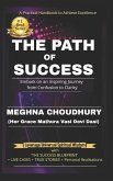 The Path of Success: Embark on an Inspiring Journey from Confusion to Clarity