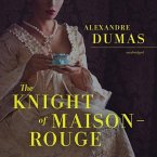 The Knight of Maison-Rouge Lib/E