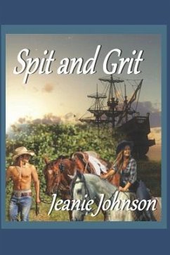 Spit and Grit - Johnson, Jeanie P.