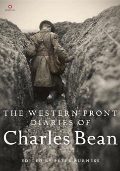 The Western Front Diaries of Charles Bean - Burness, Peter