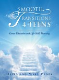 Smooth Transitions 4 Teens