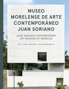 Jsa: Juan Soriano Contemporary Art Museum of Morelos - Kochen, Juan José