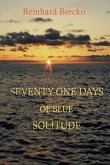 Seventy-One Days of Blue Solitude