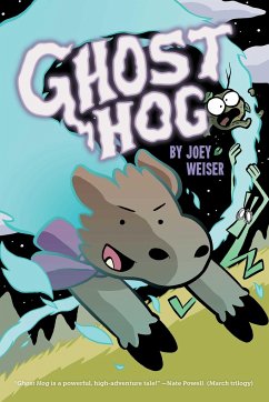 Ghost Hog - Weiser, Joey