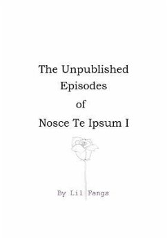 The Unpublished Episodes of Nosce Te Ipsum I - Fangs, Lil