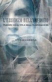 L'Essenza Dell'infinito: Principio Della Vita E Della Trasformazione