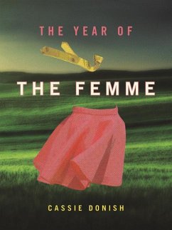 The Year of the Femme - Donish, Cassie