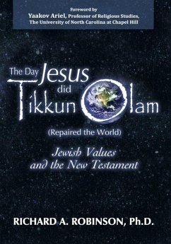 Day Jesus Did Tikkun Olam - Robinson, Richard