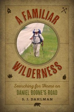 A Familiar Wilderness - Dahlman, Simon J